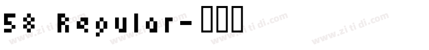 58 Regular字体转换